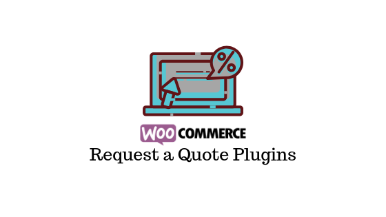 Free WooCommerce Request a Quote plugins